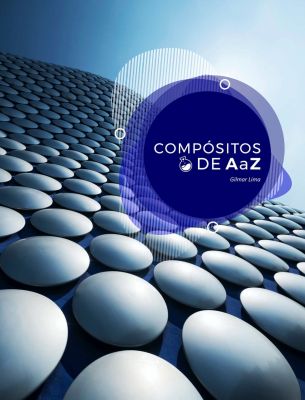 Compósitos de A a Z